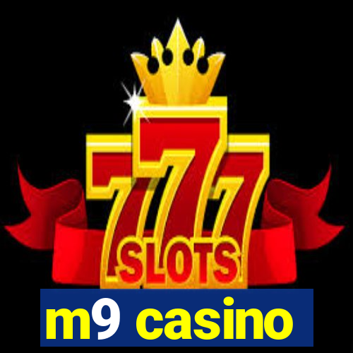 m9 casino